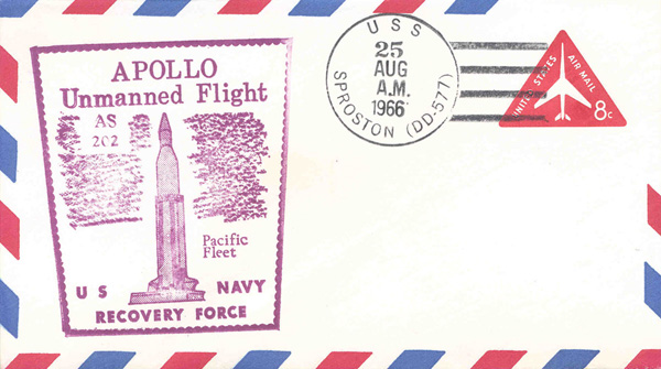 Postmarked envelop noting the USS Sproston's (DD-577) involvement with an unmanned Apollo flight recovery - August 25, 1966